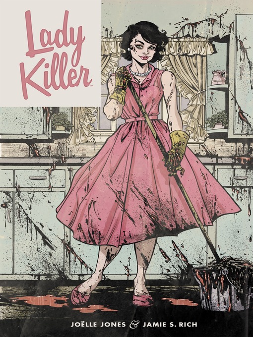 Title details for Lady Killer by Joëlle Jones - Available